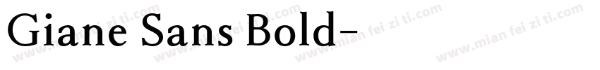 Giane Sans Bold字体转换
